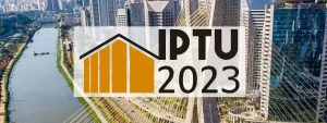Valores do IPTU 2023 podem ser consultados dia 19 de Janeiro - Quinta - São Paulo